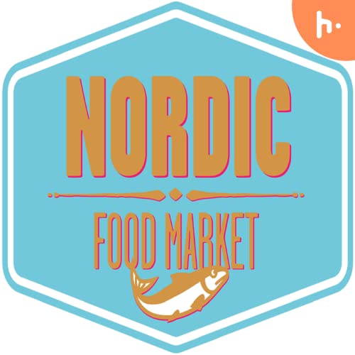 Nordic Food Market Podcast Por Nordic Food Market arte de portada
