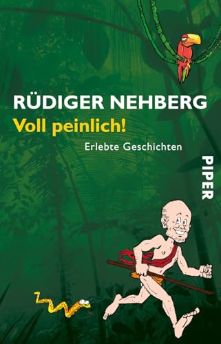 Preisvergleich Produktbild Voll peinlich!: Erlebte Geschichten