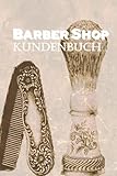  BarberShop Kundenbuch: nutze die Wartezeit, notiere wie dein Besuch war