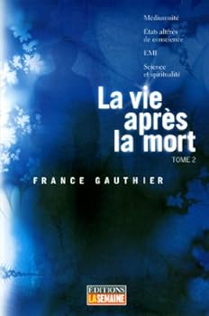 Mass Market Paperback La Vie Après la Mort V 02 Mediumnite, Etats Alteres de Conscience [French] Book