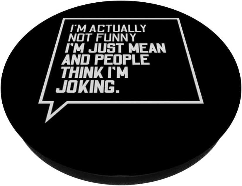 Im Actually Not Funny Sarcastic Saying Statement Quote Gift PopSockets Adhesive PopGrip - Image 2