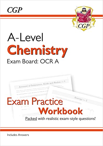 A-Level Chemistry: OCR A Year 1 & 2 Exam Practice Workbook - includes Answers: for the 2026 and 2027 exams (CGP OCR A A-Level Chemistry)
