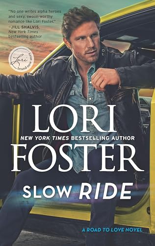 Slow Ride (The Road to Love Novels Book 2)
