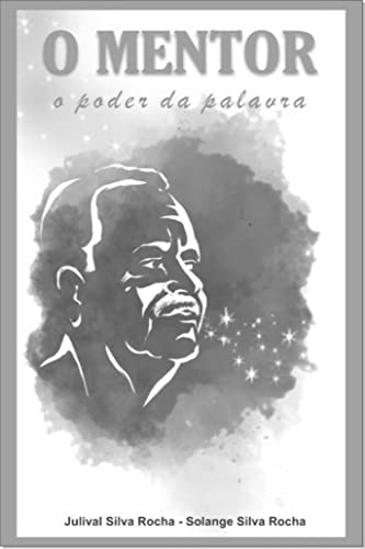 O MENTOR: O PODER DA PALAVRA