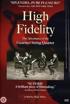 DVD High Fidelity: Adventures of the Guarneri String Quartet Book