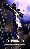  O LIVRINHO: Um começo para a verdade sobre o Apocalipse (Portuguese Edition)