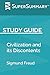 Study Guide: Civilization and its Discontents by Sigmund Freud (SuperSummary)
