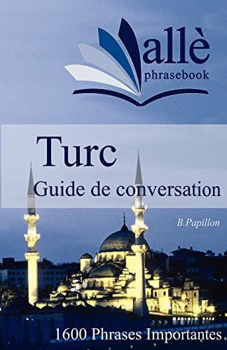 Guide de conversation Turc (French Edition)