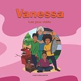 Vanessa et les jeux vidéo
