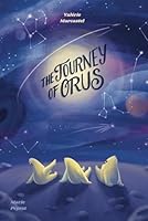 The journey of Orus B0F5NT86J7 Book Cover