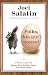 Folks, This Ain't Normal: A Farmer's Advice for Happier Hens, Healthier People, and a Better World