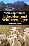 Cover zum Buch Liebe, Mord und Schürzenjäger