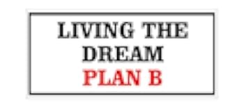 JS Artworks Living The Dream Plan B Vinyl Sticker Decal