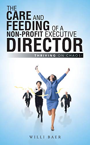The Care and Feeding of a Non-Profit Executive Director: Thriving
