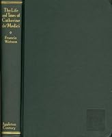 The life and times of Catherine de' Medici B00085B4R0 Book Cover