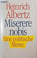 Miserere Nobis: Eine Politische Messe 342604031X Book Cover