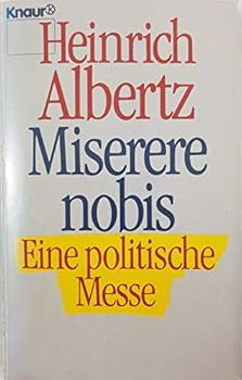 Perfect Paperback Miserere Nobis. Eine politische Messe. [German] Book
