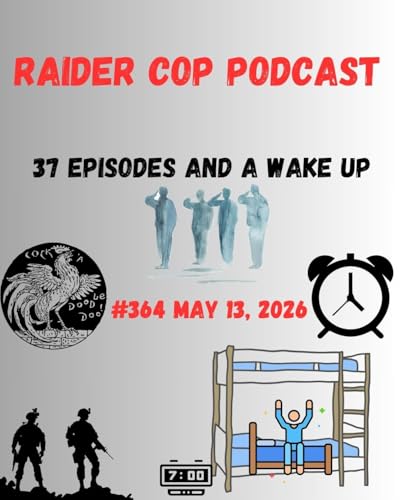 37 Episode&rsquo;s And A Wake Up #364