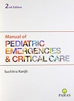 Manual Of Paediatric Emergencies & Critical Care 8181913086 Book Cover
