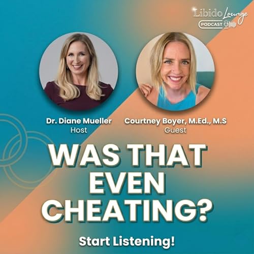 We Never Said What Cheating Was &mdash; And That Was the Problem with Courtney Boyer, M.Ed., M.S