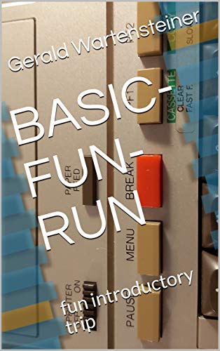 BASIC-FUN-RUN: fun introductory trip