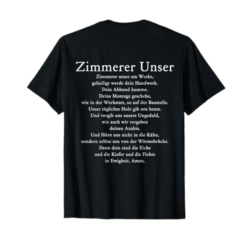 Zimmerer Unser Gebet - Zimmerin Zimmerei Zimmermann Beruf T-Shirt