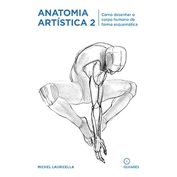Capa do livro Anatomia Artistica 2: Como desenhar o corpo humano de forma esquemática