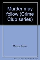Murder May Follow B0000CKJS5 Book Cover