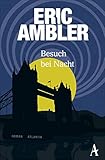 eric ambler die angst reist mit  Besuch bei Nacht