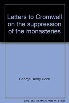 Paperback Letters to Cromwell on the Suppression of the Monasteries Book