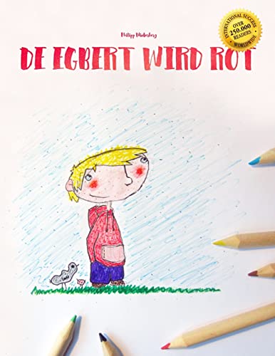 De Egbert wird rot: Children's Book/Coloring Book (Swiss German Edition)
