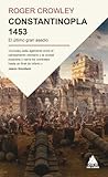  Constantinopla 1453: El último gran asedio (Ático Historia Bolsillo)