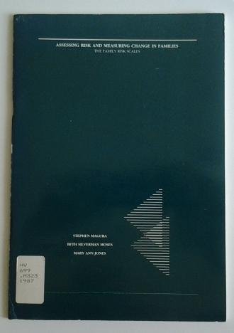 Assessing Risk and Measuring Change in Families: The Family Risk Scales