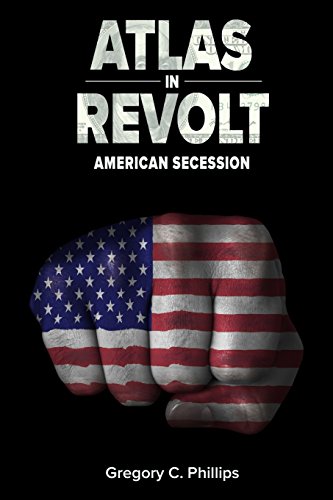 ATLAS in REVOLT: American Secession (Book II)