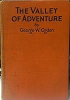 The Valley of Adventure B0017AAZEI Book Cover