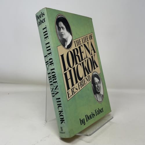 Life of Lorena Hickok E. R.'s Friend