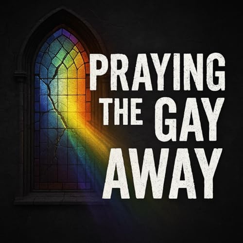 Praying The Gay Away cover art