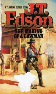 The Making of a Lawman