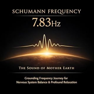 Schumann Frequency 7.83Hz &ndash; The Sound of Mother Earth cover art