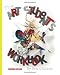 The Art Student's Workbook - Teacher Edition: A Classroom Companion for Painting, Drawing, and Sculpture
