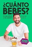  ¿Cuánto bebes?: El alcohol y tu salud (YONKI)