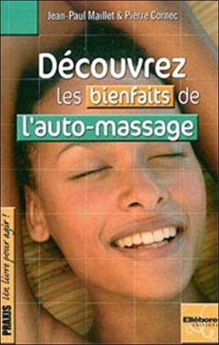 Découvrez les bienfaits de l'auto-massage