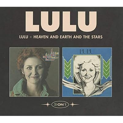 Lulu - Heaven and Earth and the Stars