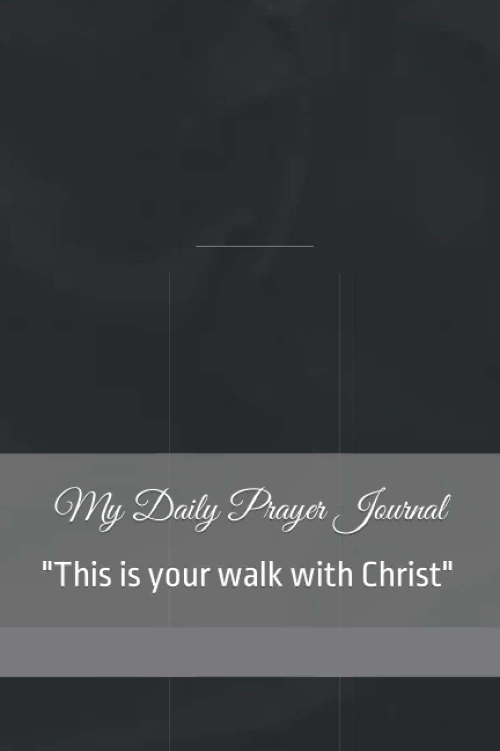 My Daily Prayer Journal