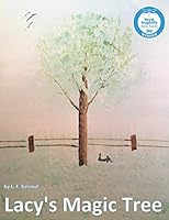 Lacy's Magic Tree 1723752835 Book Cover