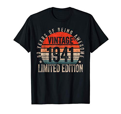 80 Year Old Gifts Vintage 1941 Limited Edition 80th Birthday Camiseta