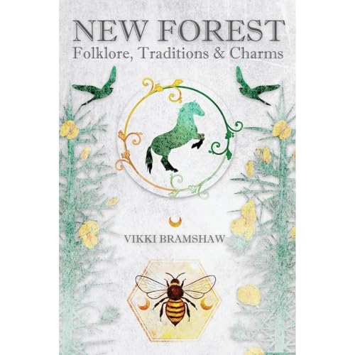 New Forest Folklore, Traditions & Charms Audiolibro Por Vikki Bramshaw arte de portada
