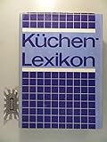  Küchen - Lexikon