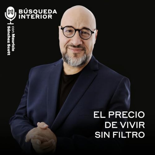 El precio de vivir sin filtro