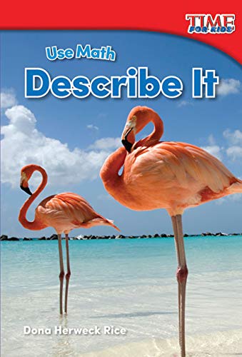Use Math: Describe It
